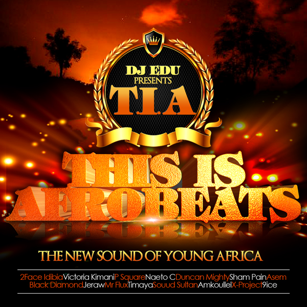 Cover Art for “Dj Edu Presents TIA – This Is Afrobeats”