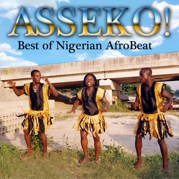 Cover Art for “Asseko! Best of Nigerian Afrobeat”
