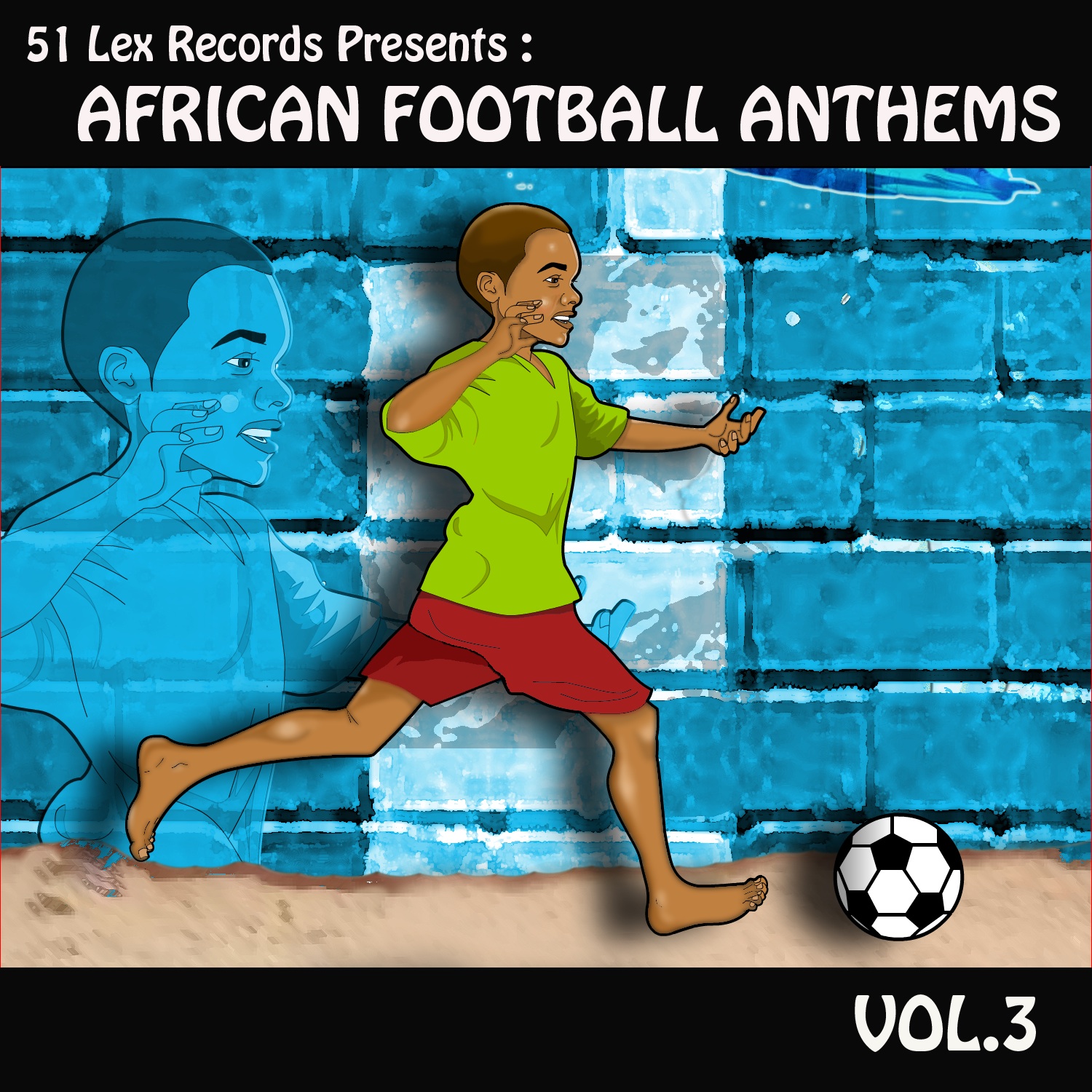 Cover Art for “African Football Anthems Vol. 3 – Various Artists”