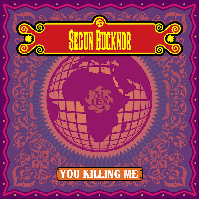 Cover Art for “Segun Bucknor – You Killing Me”