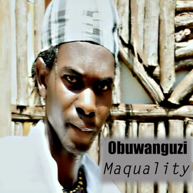 Cover Art for “Maquality – Obuwanguzi”