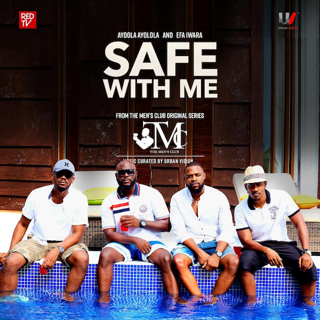 Cover Art for “Ayoola Ayolola – Safe with Me (From the Men’s Club Original Series)”